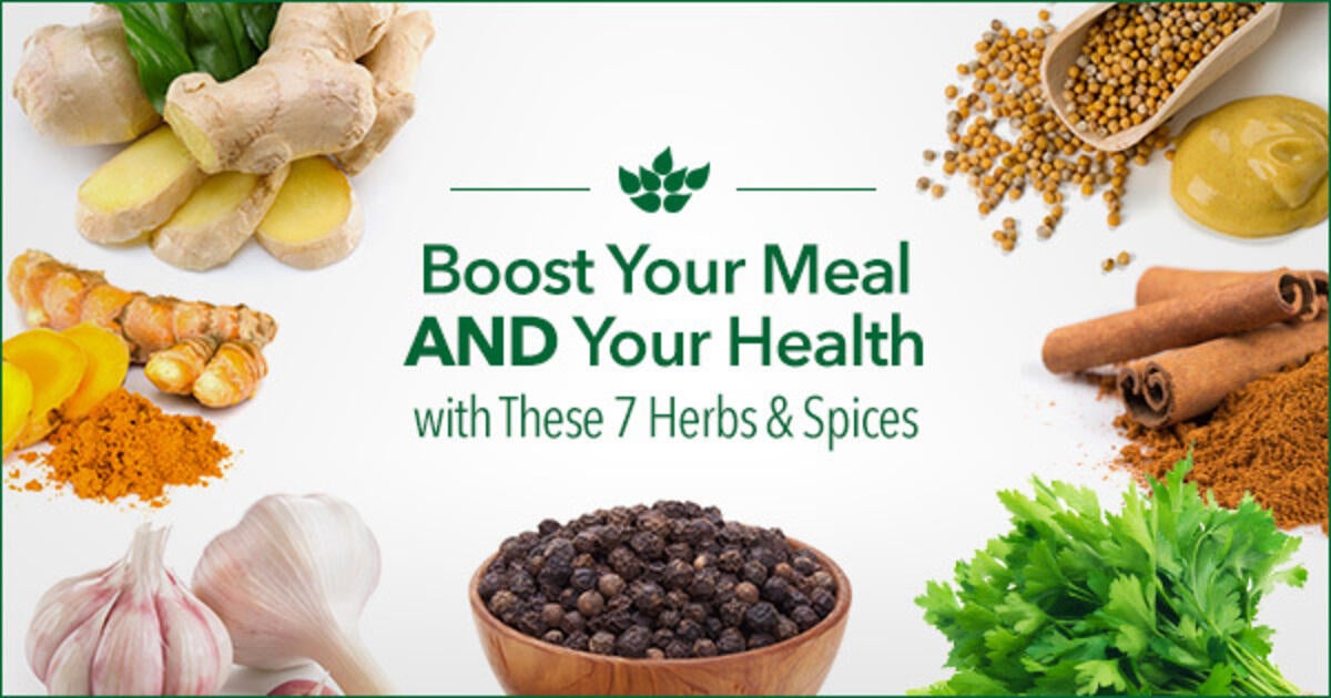 Boost Your Meal AND Your Health With These 7 Herbs & Spices | Swanson ...